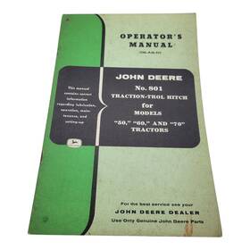 John Deere Om-a48-957 No. 801 Traction-trol Hitch For 50 60 70 Tractors Operators Manual Om