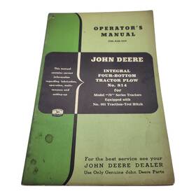 John Deere Om-a68-1255 Integral Four-bottom Tractor Plow No 814 Operators Manual