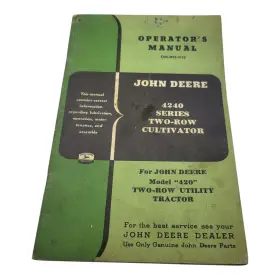 Om-n41-1155 John Deere 4240 Series Two-row Cultivator Operators Manual