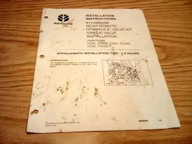 710366006 New Holland #710366006 Rear Remote Hydraulic Valve Kit Installation Instructions