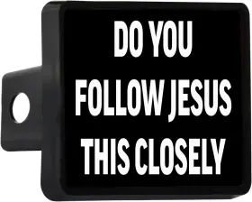 Jj-386 Rogue River Tactical Funny Do You Follow Jesus This Closely Trailer Black