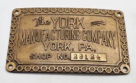 York 29124 Rare Inch The Manufacturing Company Shop No. Brass Nameplate Badge Pa