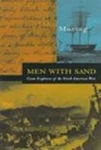 Men With Sand: Great Explorers Of The Nor- John Moring, 9781560446200, Paperback Good. Price: $5.66.
