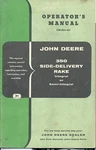 John Deere 350 Side Delivery Rakes Operator Manual Old OM-E23-957 Used. Price: $30.00.