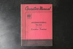 International Harvester TD-18A Crawler Tractor Operator's Manual 181 Series Good. Price: $29.99.