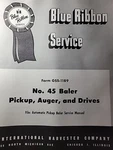 International Harvester Ih No. 45 Baler Pickup, Auger & Drives Service Manual Very. Price: $54.99.