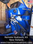 Remote Hydraulic Kit - New Holland Tractors 30 Min. Install. Price: $650.00.