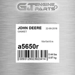 A5650R Gasket Fits John Deere (surplus Open Box) New. Price: $32.56.