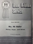 International Harvester Ih No. 46 Baler Pickup, Auger & Drives Service Manual Very. Price: $62.99.