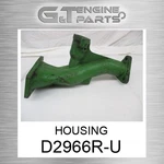 D2966R-U Housing Fits John Deere (surplus Open Box) New. Price: $432.66.
