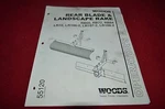 Woods Blade & Landscape Rake RB60 RB72 RB84 LR72 LR106 Operator's Manual YABE11 Used. Price: $19.99.