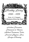 Healthy Living, 1850-1870, Manual For All Seasons: Five By A. Youman Good. Price: $193.49.