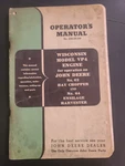 John Deere Wisconsin VP4 Engine Operators Manual OM-E3-448 For 62 64 Hay Chopper Used. Price: $9.99.