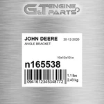 N165538 Angle Bracket Fits John Deere (surplus Open Box) New. Price: $81.20.